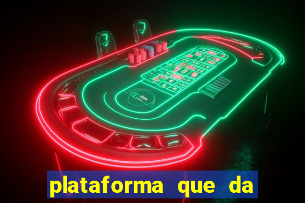 plataforma que da bonus no cadastro e saca no free